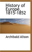 History of Europe, 1815-1852