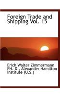 Foreign Trade and Shipping Vol. 15