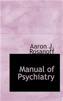 Manual of Psychiatry