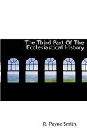 The Third Part of the Ecclesiastical History