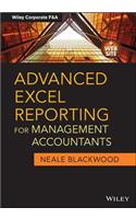 Advanced Excel Reporting for Management Accountants: (Wiley Corporate F&A)