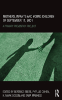 Mothers, Infants and Young Children of September 11, 2001