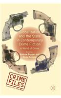 Globalization and the State in Contemporary Crime Fiction