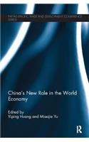 China's New Role in the World Economy