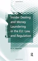 Insider Dealing and Money Laundering in the EU: Law and Regulation