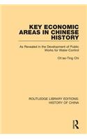 Key Economic Areas in Chinese History: As Revealed in the Development of Public Works for Water-Control