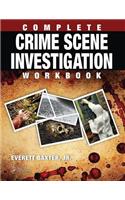 Complete Crime Scene Investigation Workbook