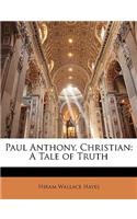 Paul Anthony, Christian