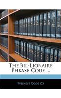 Bil-Lionaire Phrase Code ...