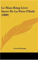 Hiao-King Livre Sacre De La Piete Filiale (1889)