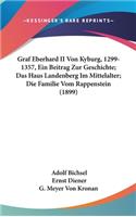 Graf Eberhard II Von Kyburg, 1299-1357, Ein Beitrag Zur Geschichte; Das Haus Landenberg Im Mittelalter; Die Familie Vom Rappenstein (1899)
