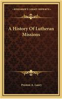 History Of Lutheran Missions