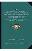 The Annals Of The Army Of Tennessee And Early Western History V1, April-December 1878