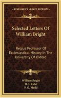 Selected Letters of William Bright