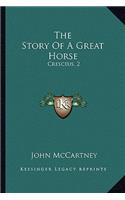 The Story Of A Great Horse