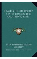 Travels in the United States During 1849 and 1850 V3 (1851)