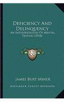 Deficiency and Delinquency