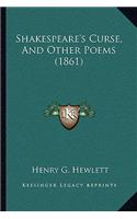 Shakespeare's Curse, And Other Poems (1861)