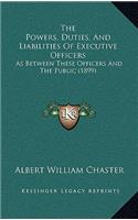 The Powers, Duties, and Liabilities of Executive Officers