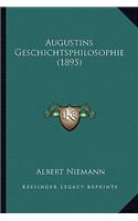Augustins Geschichtsphilosophie (1895)