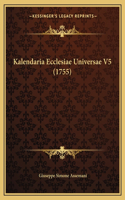 Kalendaria Ecclesiae Universae V5 (1755)