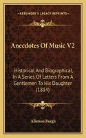 Anecdotes Of Music V2
