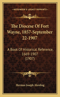 Diocese Of Fort Wayne, 1857-September 22-1907