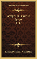 Voyage Du Luxor En Egypte (1835)
