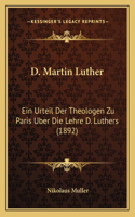 D. Martin Luther