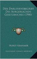 Der Darlehensbegriff Des Burgerlichen Gesetzbuches (1900)