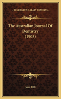 The Australian Journal Of Dentistry (1905)