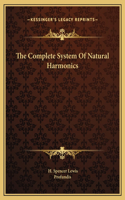 The Complete System Of Natural Harmonics