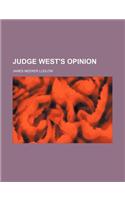 Judge West's Opinion