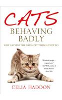 Cats Behaving Badly