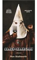 Black Klansman: Race, Hate, and the Undercover Investigation of a Lifetime