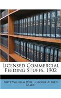 Licensed Commercial Feeding Stuffs, 1902