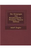 Die Uroscopie Am Krankenbette - Primary Source Edition