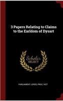 3 Papers Relating to Claims to the Earldom of Dysart