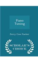 Piano Tuning - Scholar's Choice Edition