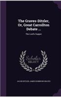 Graves-Ditzler, Or, Great Carrollton Debate ...