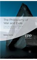 Philosophy of War and Exile