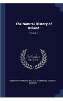 Natural History of Ireland; Volume 4