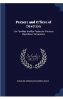 Prayers and Offices of Devotion