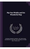 Rip Van Winkle and his Wonderful Nap