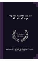 Rip Van Winkle and his Wonderful Nap