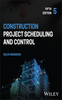 Construction Project Scheduling and Control
