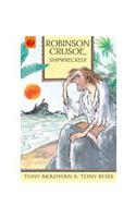 Robinson Crusoe, Shipwrecked!