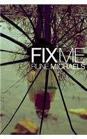 Fix Me