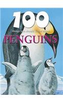 100 Things You Should Know about Penguins