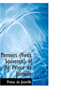 Memoirs (Vieux Souvenirs) of the Prince de Joinville